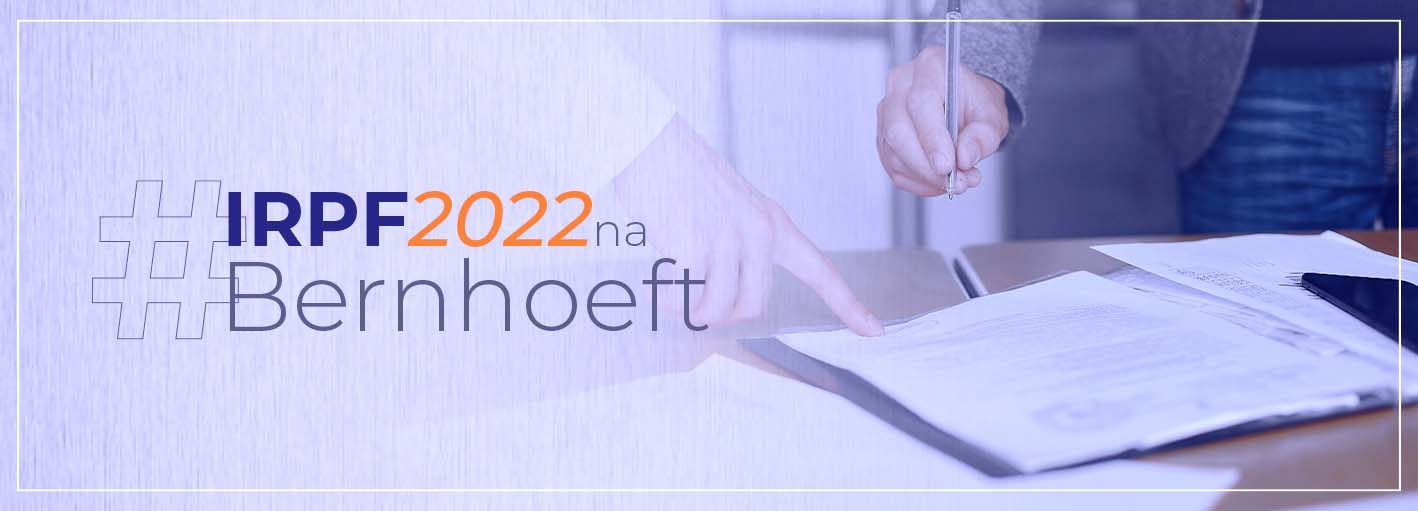 IRPF 2022 - Quem está obrigado a declarar?