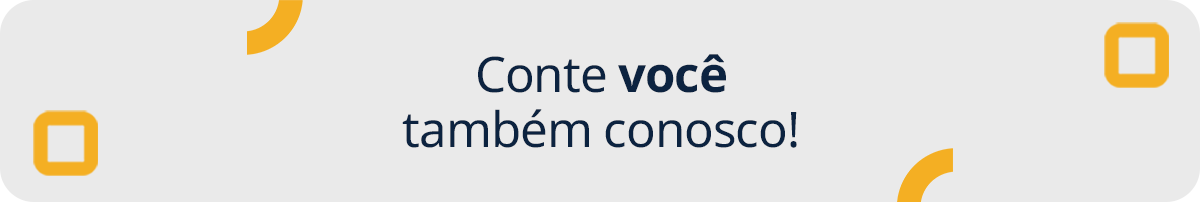 arte com fundo branco, detalhes em amarelo e a frase na cor azul: conte você também conosco! 